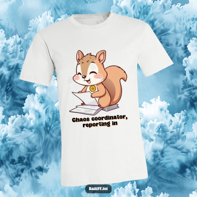 Funny t-shirt with a giggling squirrel wearing a small badge, busily sorting papers, embodying a humorous approach to office tasks.